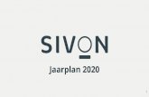 Jaarplan 2020 - sivon.nl€¦ · SIVON ondersteunt alle besturen in het po en vo bij het vormgeven van onderwijs dat past bij de leerling en de school. Dat doen we door bij te dragen