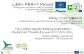 LIFE+ PERHT Project€¦ · LIFE+ PERHT Project Final Conference - Treviso, 17 Marzo 2016 LUCCAPORT UCC A “Governance” approach - Initially managed by Metro Srl (a company which