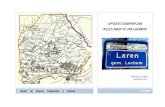 ‘ALLES DREI’JT UM LAORNE’ 17... · 2019-05-18 · Update Dorpsplan – Februari 2017 2 Laren, februari 2017 ‘Alles drei’jt um Laorne”, dat is de titel van het dorpsplan