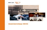 Jaarverslag 2015 - NCD.nlncd.nl/wp-content/uploads/2014/10/NCD-Jaarverslag-2015.pdf · 2018-03-09 · Jaarverslag 2015 - pagina 2 NCD: Live time learning! Een bruisend 2015. Waarin