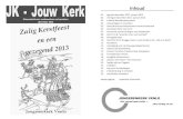 inhoud - Jongerenkerk Venlo Jouw Kerk 2012-12.pdf · 2012-11-29 · Kerstkaart 2012 van de JK 07. duurzame economie begint met Solidaridad ... 19 Nigel Aquina communicant 2011 20