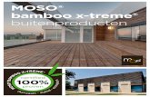 MOSO® bamboo x-treme® buitenproducten€¦ · MOSO® Bamboo X-treme® de hoogste duurzaamheidsklasse bereikt binnen de EU wetgeving. Het proces verhoogt de dichtheid – en daarmee