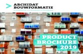 Archidat product brochure 2019...(t.w.v. €3.000) Publicatie in online database Woningbouw € 225 per jaar Woongebouwen € 225 per jaar Utiliteitsbouw € 225 per jaar Renovatie