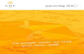 Jaarverslag 2016 - CNScnsnunspeet.nl/wp-content/uploads/2015/10/CNS... · 2017-09-07 · De organisatie wordt gevoerd in de vorm van een vereniging. ... scheiden op het gebied van