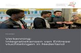 Verkenning: Integratiekansen van Eritrese …...Integratiekansen van Eritrese vluchtelingen in Nederland 6 praktijk weinig te maken te hebben met de Eritrese autoriteiten in Nederland