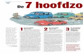 18 De 7 hoofdzo nden - De Verkeerspsycholoogdeverkeerspsycholoog.nl/wp-content/uploads/2020/06/... · moet ook naar rechts. Het kan natuurlijk ook gemakzucht zijn. Of angst, bij chauffeurs