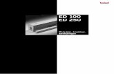 ED 100 ED 250 ED100-250... · 2016-02-15 · Contur design met een aanzicht van slechts 70 mm hoog. 2 Tal van standaard functies. Toepassingen 2 Voor 1- en 2-vleugelige deuren. Afhankelijk