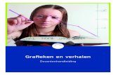 Grafieken en verhalen - Universiteit Utrecht · een assenstelsel en een grafiek te tekenen. Taaldoelen 1. De leerling leert de betekenis van de begrippen assenstelsel, horizontale