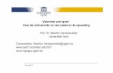 Prof. Dr. Maarten Vansteenkiste Universiteit Gent Contactadres: … · Voorbeeld: Veld-experiment “Deze tekst die we je vragen te lezen, vertelt je iets meer over eetgewoontes die