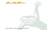 jaarverslag 2012 - Stichting AAP jaarverslag... · 2015-03-02 · Faculteit Diergeneeskunde, Universiteit Utrecht) en de heer Liekelema (voorzitter van de Europese directie van Fonterra).