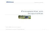 1126 prospectie en acquisitie - ADC | Com prospectie en acquisitie.pdf · Prospecteren is vrij evident een taak van verkoop. Het is de inleiding tot het werkelijke verkoopsproces.