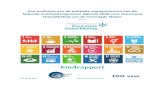 Eindrapport - sdgs | SDGsvan Agenda 2030, terwijl de LTV doelstellingen heeft voor 2050. Tweede aanbeveling: zorg voor een regelmatige terugkoppeling met de regeringsleden en hun administraties