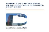 RUIMTE VOOR WERKEN IN DE MRA VAN MORGEN: 2017-2030 · 2020. 1. 28. · re, maatwerk-segmentering aanbrengen. Voor Amsterdam en Amstel-Meerlanden zijn de internationale kansen hierbij