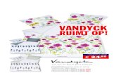 VANDYCK RUIMT OP! - Stevens meubel · 2016. 6. 30. · Vandyck bed- en badtextiel wordt periodiek door TÜV Rheinland Nederland gecontroleerd op afmetingen, krimp, kleurechtheid en