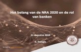 Het belang van de NRA 2020 en de rol van banken · • Suriname en de NRA 4 • Methodologie 5 • Governance 6 • De stakeholders 7 • FATF 40 aanbevelingen 8 • Risico’s ‘gray/black