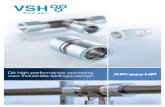 Dé high performance oplossing voor industriële leidingsystemencore.aiflowcontrol.com/upload/files/xpresshpa4brochure... · 2017. 1. 5. · 4 | VSH XPress HP DE PLUS VAN VSH XPress