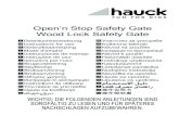 Open’n Stop Safety Gate Wood Lock Safety Gate · Open’n Stop Safety Gate Wood Lock Safety Gate. R2 RSB_2012_1 GB IMPORTANT! ReAd ANd fOllOw TheSe INST- RucTIONS cARefully ANd