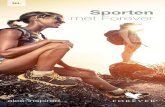 Sporten met Forever - Beauty & Fashion · Forever Pomesteen Power art. 262 Een smaakvolle, exotische drank en krachtig supplement dat rijk is aan vitamine C. Krachtig door de toevoeging