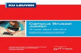 Campus Brussel Jobfair - Odisee · Meet & Greet met enthousiaste professionals Doelgroep? Nederlands- en Engelstalige studenten van de faculteit Economie en Bedrijfs wetenschappen