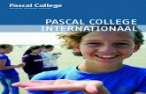 PASCAL COLLEGE INTERNATIONAAL · 2019. 1. 10. · Internationaal op het Pascal College betekent dat je tijdens je extra opleiding aan-dacht hebt voor internationale onderwerpen. Je