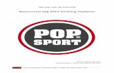 Het jaar van de transitie - Home - Popsportpopsport.nl/wp-content/uploads/2015/08/Jaarverslag... · 5 Bestuursverslag 2012, Stichting PopSport, Postbus 203, 6040 AE Roermond 3. Blik