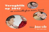 Terugblik op 2017 - Hart voor zorg - Sint Jacob€¦ · Eerstelijns Verblijf De vraag naar tijdelijke zorg groeit, dus maken we in Schalkweide en Sint Jacob in de Hout extra appartementen