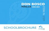 SCHOOLBROCHURE - T.I. Don Bosco Halle · 2020. 6. 23. · kern van Don Bosco’s preventieve systeem en wordt gekenmerkt door hartelijkheid en redelijkheid in de onderlinge verhoudingen.