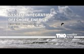 HET PROJECT SYSTEEMINTEGRATIE OFFSHORE ENERGIE · 2017. 10. 19. · HET PROJECT SYSTEEMINTEGRATIE OFFSHORE ENERGIE 2 | System Integration Offshore Energy 23 June 2016 This project