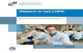 Welkom in het LUMC - Universiteit Leiden · een uitnodiging om deel te nemen aan controles en vaccinaties. De Introductiedagen De Introductiedagen vinden plaats op maandag 4 en dinsdag