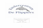 De Flippers – Kindercentrum€¦ · Web viewDaarom zal er tijdens elk teamoverleg een thema of een onderdeel van een thema over veiligheid of gezondheid op de agenda staan. Dit