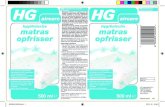 hygiënische matras opfrisser - Holland Pharma · opfrisser 500 ml 500 ml Matrassen kunnen na verloop van tijd minder fris gaan ruiken. HG "hygiënische matras opfrisser" is speciaal