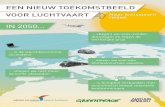 EEN NIEUW TOEKOMSTBEELD VOOR LUCHTVAART reizen...belasting op vliegen en innovatiebeleid. Natuur & Milieu, Greenpeace en Natuur en Milieufederatie Noord-Holland vinden het tijd voor