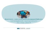 verslagboek symposium 22 mei 2014...Exact 5 jaar geleden (14 mei 2009) organiseerde het Steunpunt Algemeen Welzijnswerk i.s.m. de FDGG en Zorgnet Vlaanderen een trefdag over de samenwerkingsprojecten