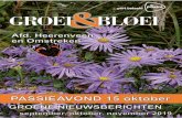 Van het bestuur - Groei & Bloei€¦ · Van 20.00-22.00 uur in het Nordwin college in Heerenveen maandag 16 september Rhododendrons Dinsdag 15 oktober Passieavond voor en door leden