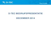 D-TEC BEDRIJFSPRESENTATIE DECEMBER 2014 · 2016. 12. 27. · D-TEC BEDRIJFSPRESENTATIE DECEMBER 2014 . D-TEC producten . Flexitrailer LS Flexitrailer Traction 2011-2014 Compleet nieuwe
