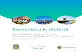 Visie, besturingsfilosofie en dienstverlening Gemeente Eemsdelta … · 2019. 8. 14. · 3. Op 1 januari 2021 gaat de nieuwe gemeente Eemsdelta van start. Belangrijke stap richting