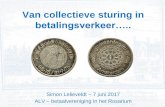 Van collectieve sturing in - Betaalvereniging Nederland€¦ · 1. Wie kaartte als eerste aan dat er voor een groot publiek beter giraal ... PCGD/PTT door Starreveld ... •December