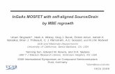 InGaAs MOSFET with self-aligned Source/Drain by MBE regrowth · Predicted drive current: ~5 mA/μm1,2 Y (Ang.) • 1 nm EOT gate dielectric Key Challenges • 5 nm channel with back