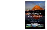 huttentochten in de Pyreneeën - Boeken.com · Mocht het mooi weer zijn, dan is het zeker de moeite waard er een kijk-je te nemen. Vanwege de jacht is het verstandig niet in het najaar