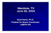 Macdona, TX June 28, 2004 · Œ Returns to home, calls 911 again!911 calls backs periodically Œ Family requests rescue for hours. Initial Reports!0511 Œ 911 call from EZ-Mart ...