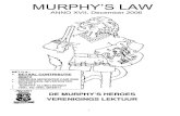 MURPHY’S LAWMurphy’s Law De inspecteur wierp een blik op het vergeelde document en keek de sergeant eens goed aan. “Dit komt uit een krant van 1904, dat is meer dan honderd jaar