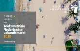 PowerPoint-presentatie - Trends & Tourism · 2020. 1. 14. · TRENDS TOURISM Toekomstvisie Nederlandse vakantiemarkt 2030 NEDERLANDSE VAKANTIEMARKT . Title: PowerPoint-presentatie