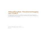 Medische Technologie at risk? - st Ministerie van Volksgezondheid, Welzijn en Sport Ministerie van Volksgezondheid,