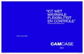 ict Met MáxiMale flexibiliteit en controle” · Hans Smulders, Máxima Medisch Centrum Camcase Cam.nl Your it solutions “ ict Met MáxiMale flexibiliteit en controle” 83766