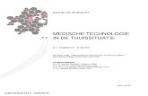 MEDISCHE TECHNOLOGIE IN DE THUISSITUATIE · MEDISCHE TECHNOLOGIE IN DE THUISSITUATIE G.J. ENGBERTS – S1507400 BEHAVIOURAL, MANAGEMENT AND SOCIAL SCIENCES (BMS) / GEZONDHEIDSWETENSCHAPPEN