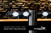 WIJN VAN HET VAT - Baeten Vinopolis · 3e Generatie Vanaf 2011 staan Michèle en Raf Baeten aan het roer van het bedrijf 3. 1935 Winkel in voedingswaren Bakker Charel Vanwijck opent