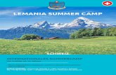 LEMANIA SUMMER CAMP · aktivitäten und Ausflüge. Für Tagesschü-ler sind die Aktivitäten optional. Erfahre mehr über die Schweizer Kultur und Ge-schichte Genieße den Sommer