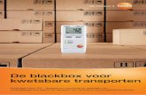 De blackbox voor kwetsbare transportenHet navolgen van de vooraf gedefinieerde temperatuurwaarden is van groot belang in het transport van voeding. Dit is de enige manier om de wettelijke