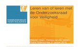 Leren van of leren met de Onderzoeksraad voor Veiligheidhroconferentie.nl/wp-content/uploads/2016/01/Presentatie... · 2019. 1. 9. · Leren van of leren met de Onderzoeksraad voor
