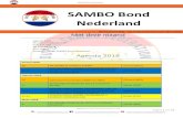 SAMBO Bond Nederland · 2018. 5. 13. · Klunder (-65 kg), Leena van den Bos (+70 kg) en Dylan Smulders (-78 kg) moesten wachten tot zaterdagmiddag met het wegen. Eerste potje moest